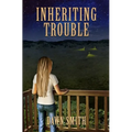 Inheriting Trouble
