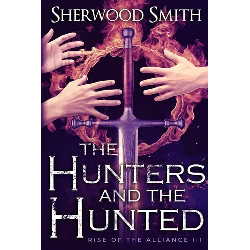 Rise of the Alliance III: The Hunters and the Hunted