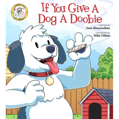 If You Give a Dog a Doobie