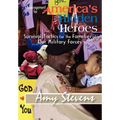 Encouragement for America's Hidden Heroes: Survival Tactics for the Families of Our Military Forces