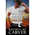 Protecting His Second Chance