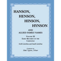Hanson, Henson, Hinson, Hynson, and Allied Family Names, Volume 3: Early Records of the Carolinas