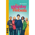 The Whitby Rebels