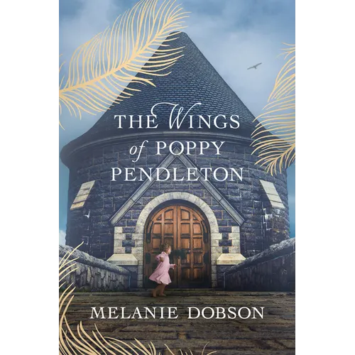 The Wings of Poppy Pendleton: A Dual-Timeline Historical Mystery of a Gilded Age Tragedy and Secrets Brought to Light
