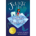 Julieta Y El Enigma del Diamante: (Julieta and the Diamond Enigma)