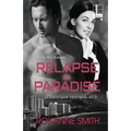 Relapse In Paradise