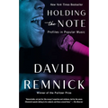 Holding the Note: Profiles in Popular Music