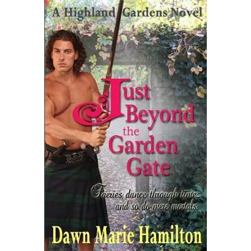 Just Beyond the Garden Gate
