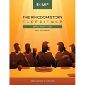 Kingdom Story Experience - New Testament Small Group Version: Small Group Version