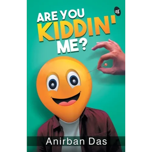 Are You Kiddin Me?