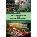 Text Book of Pharmacognosy and Phytochemistry - I