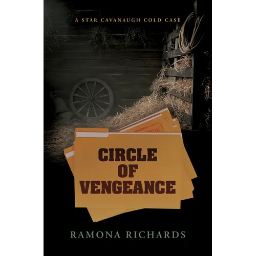 Circle of Vengeance: A Star Cavanaugh Cold Case