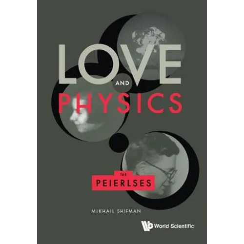 Love and Physics: The Peierlses