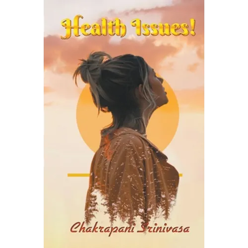 Health Issues!