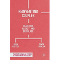Reinventing Couples: Tradition, Agency and Bricolage
