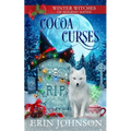 Cocoa Curses: A Christmas Paranormal Cozy Mystery