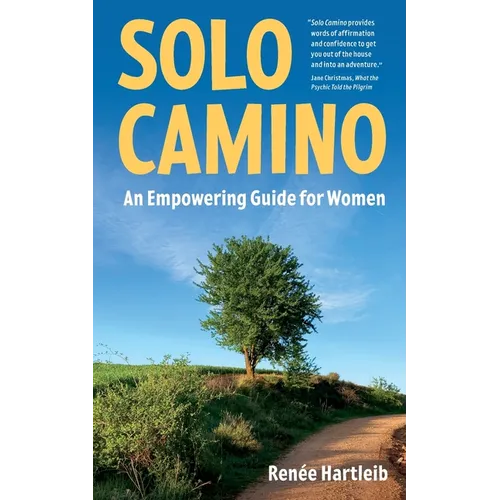 Solo Camino: An Empowering Guide for Women