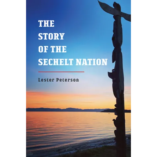 The Story of the Sechelt Nation