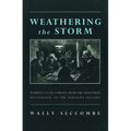 Weathering the Storm: Working-Class Families from the Industrial Revolution to the Fertility Decline
