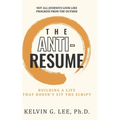 The ANTI-RESUME