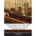 Performance of Li-Ion Cells Under Battery Voltage Charge Control
