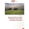 Ajustement de la courbe de lactation des vaches primipares importées