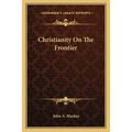 Christianity On The Frontier