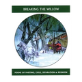 Breaking the Willow: Poems of Parting, Exile, Separation & Reunion