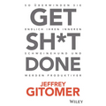 Get Sh*t done