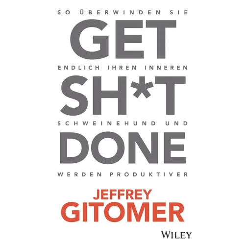 Get Sh*t done