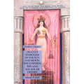 Occult Symbolism of the Sun and Moon, the Goddess Isis and the Solar Deities: Esoteric Classics