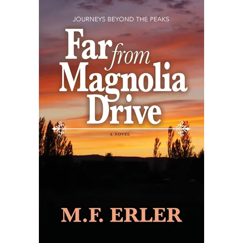Far From Magnolia Drive