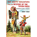 The Happy Hollisters and the Mystery of the Totem Faces