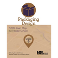 Packaging Design, Grade 6: Stem Road Map for Middle School