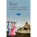 Baní o Engracia y Antoñita