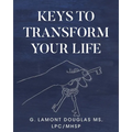 Keys To Transform Your Life