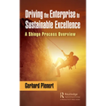 Driving the Enterprise to Sustainable Excellence: A Shingo Process Overview