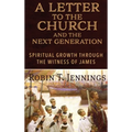 A Letter to the Church and the Next Generation