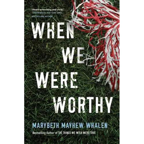 When We Were Worthy