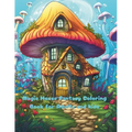 Magic House Fantasy Coloring Book for Adults and kids: Fantasy Designs for Fun and Relaxation for adutls