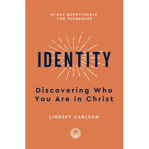 Identity: Discovering Who You Are in Christ