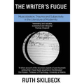 The Writer's Fugue: Musicalization, Trauma and Subjectivity in the Literature of Modernity