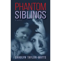 Phantom Siblings