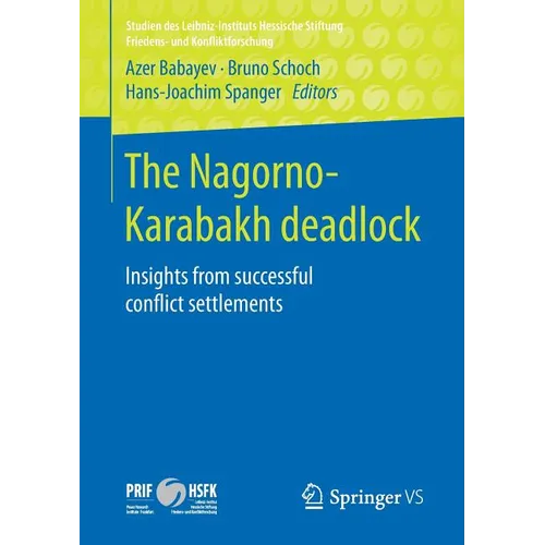 The Nagorno-Karabakh Deadlock: Insights from Successful Conflict Settlements
