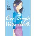 Even Though We're Adults Vol. 5