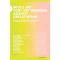 Who's art for?: Art workers against exploitation