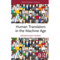 Human Translators in the Machine Age