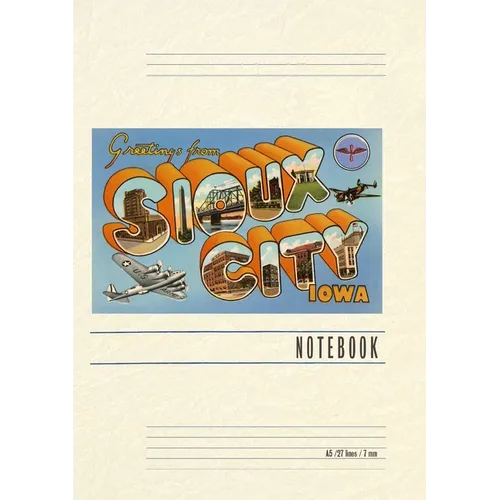 Vintage Lined Notebook Greetings from Sioux City