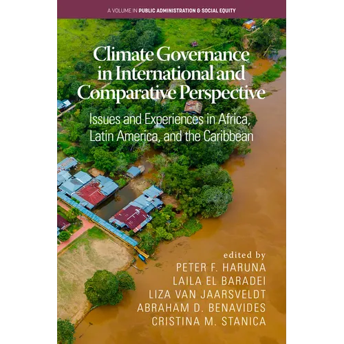 Climate Governance in International and Comparative Perspective: Issues and Experiences in Africa, Latin America, and the Caribbean