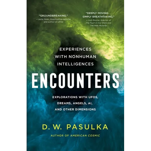 Encounters: Experiences with Nonhuman Intelligences